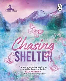 Romantická beletria Chasing Shelter - Sparrow Falls 5 - Catherine Cowles