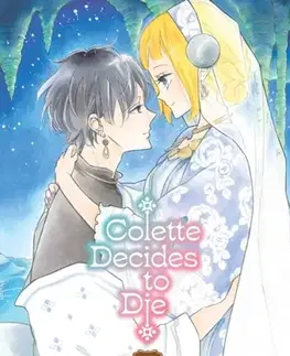 Beletria - ostatné Colette Decides to Die, Vol. 6 - Alto Yukimura