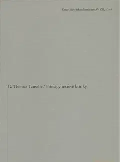 Literárna veda, jazykoveda Principy textové kritiky - Thomas G. Tanselle