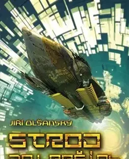 Sci-fi a fantasy Stroj do lepších časů - Jiří Olšanský