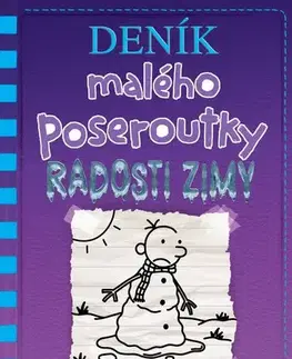 Dobrodružstvo, napätie, western Deník malého poseroutky 13: Radosti zimy - Jeff Kinney