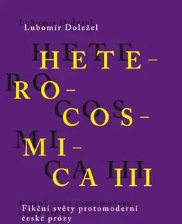 Literárna veda, jazykoveda Heterocosmica III. - Lubomír Doležel