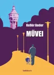 Beletria - ostatné Kellér Andor művei - Andor Kellér