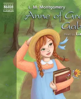 Svetová beletria Naxos Audiobooks Anne of Green Gables (EN)