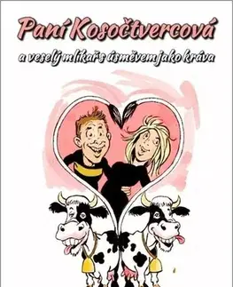 Česká beletria Paní Kosočtvercová a veselý mlíkař s úsměvem jako kráva - Jolana Jelínková