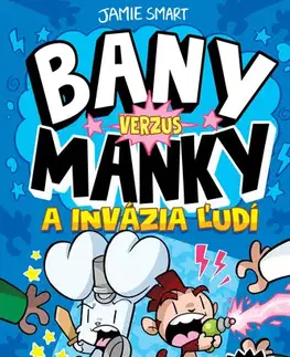 Dobrodružstvo, napätie, western Bany verzus Manky a invázia ľudí (2) - Jamie Smart