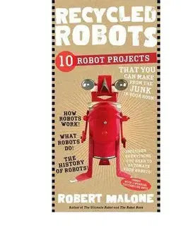 Hobby - ostatné Recycled Robots - Robert Malone