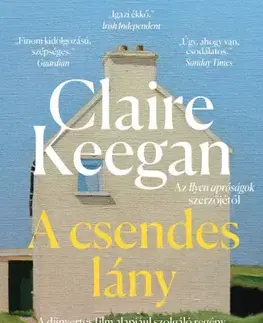Svetová beletria A csendes lány - Claire Keegan