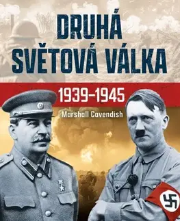 Druhá svetová vojna Druhá světová válka 1939 - 1945 - Marshall Cavendish