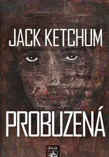 Detektívky, trilery, horory Vraždící rajčata 4: Probuzená - Jack Ketchum,Patrik Linhart