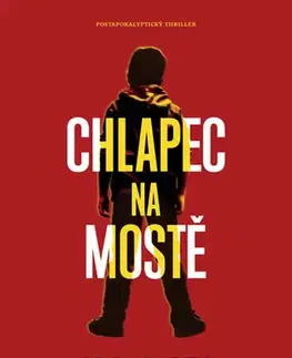 Sci-fi a fantasy Chlapec na mostě - Mike Carey