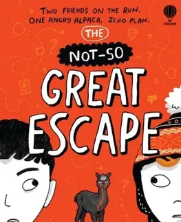 Pre deti a mládež The Not-So Great Escape - Emma Green