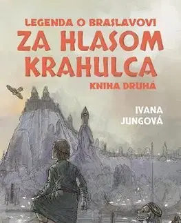 Fantasy, upíri Za hlasom krahulca (Legenda o Braslavovi 2) - Ivana Jungová