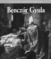 Umenie - ostatné Benczúr Gyula - Szvoboda Dománszky Gabriella