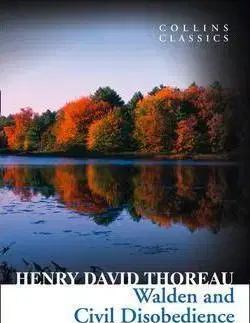 Cudzojazyčná literatúra Walden and Civil Disobedience - Henry David Thoreau