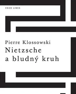Psychológia, etika Nietzsche a bludný kruh - Pierre Klossowski