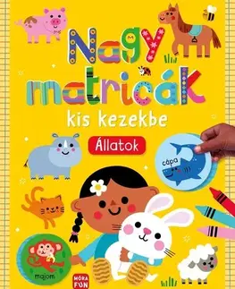 Nalepovačky, vystrihovačky, skladačky Nagy matricák kis kezekbe - Állatok