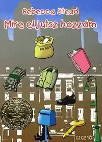 Pre deti a mládež - ostatné Mire eljutsz hozzám - Rebeca Steadová