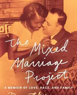 Biografie - Životopisy The Mixed Marriage Project - Dorothy Roberts