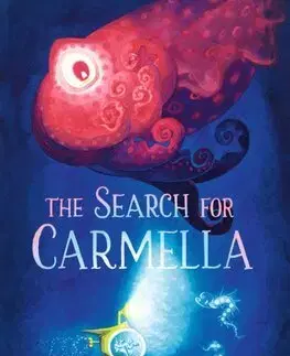 Dobrodružstvo, napätie, western The Search for Carmella - Chloe Savage