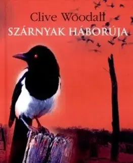 Dobrodružstvo, napätie, western Szárnyak háborúja - Clive Woodall