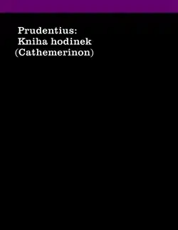 Kresťanstvo Kniha hodinek - Prudentius