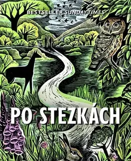 Skutočné príbehy Po stezkách - Raynor Winnová,Angela Hardingová,Lucie Mikolajková
