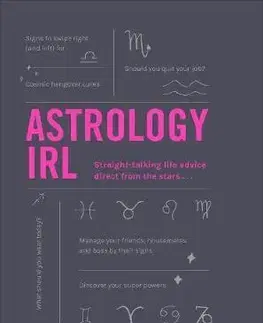 Astronómia, vesmír, fyzika Astrology IRL - Liz Marvin,Francesca Oddie