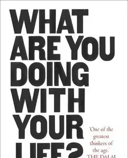 Filozofia What Are You Doing With Your Life - Jiddu Krishnamurti