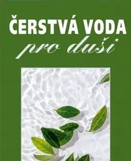 Kresťanstvo Čerstvá voda pro duši - Zdeněk Jančařík