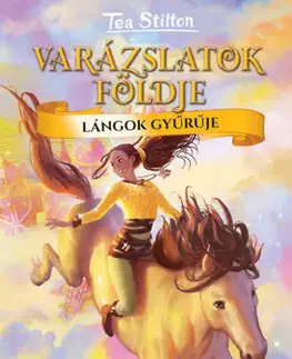 Rozprávky Lángok gyűrűje - Tea Stilton