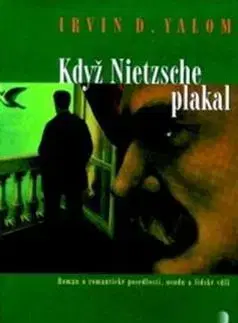 Svetová beletria Když Nietzsche plakal - Irvin D. Yalom
