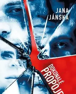 Detektívky, trilery, horory Dokonalé propojení - Jana Jánská