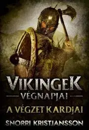 Sci-fi a fantasy A végzet kardjai - Kristjansson Snorri