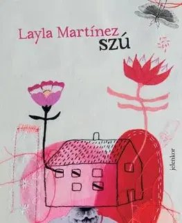 Svetová beletria SZÚ - Layla Martínez,Gina Várnai