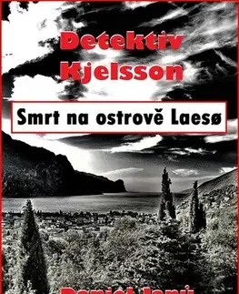 Detektívky, trilery, horory Smrt na ostrově Laeso - Daniel Janů