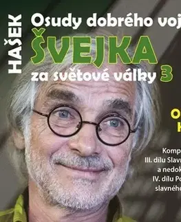 Humor a satira Radioservis Osudy dobrého vojáka Švejka za světové války 3