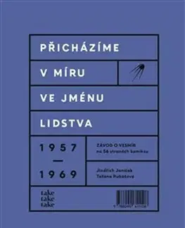 Vojnová literatúra - ostané Přicházíme v míru ve jménu lidstva - Jindřich Janíček