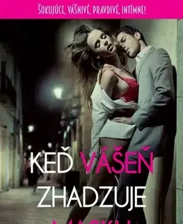 Romantická beletria Keď vášeň zhadzuje masku - Linda Chopin