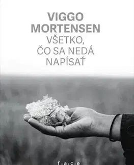 Svetová poézia Všetko, čo sa nedá napísať - Viggo Mortensen