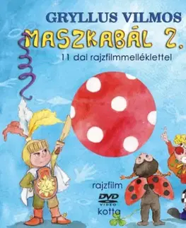 Básničky a hádanky pre deti Maszkabál 2. rész (KÖNYV + DVD) - 11 dal rajzfilmmelléklettel - Vilmos Gryllus