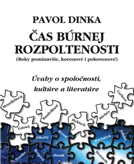Eseje, úvahy, štúdie Čas búrnej rozpoltenosti - Pavol Dinka