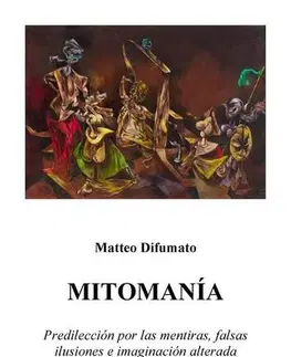 Dráma, divadelné hry, scenáre Mythomania - Matteo Difumato