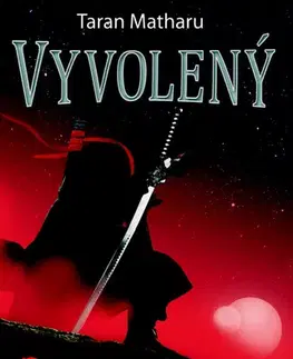 Fantasy, upíri Vyvolený - Tatran Matharu