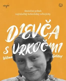 Skutočné príbehy Dievča s vrkočmi - Wilma Geldof,Marta Maňáková