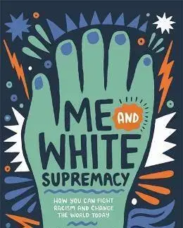 Young adults Me and White Supremacy (YA Edition) - Layla Saad