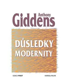 Pre vysoké školy Důsledky modernity - Anthony Giddens