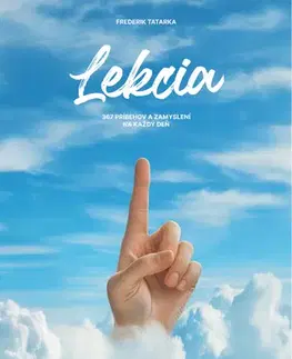 Motivačná literatúra - ostatné Lekcia - Frederik Tatarka