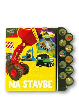 Zvukové knihy Na stavbe - Čo počujem