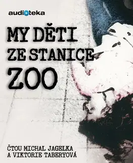 Biografie - ostatné Bookmedia a Audiotéka My děti ze stanice ZOO